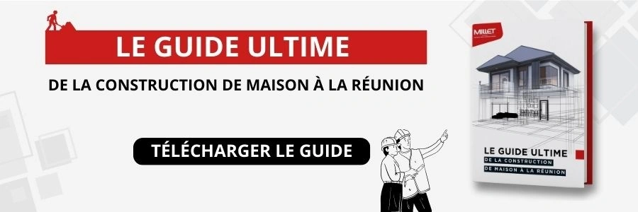 guide de la construction de maison a La Reunion